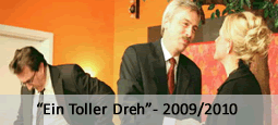Eint Toller Dreh - 2009/2010